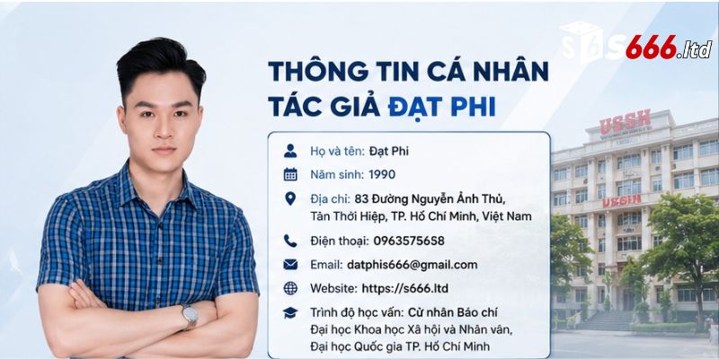Thông Tin Cá Nhân Tác Giả Đạt Phi